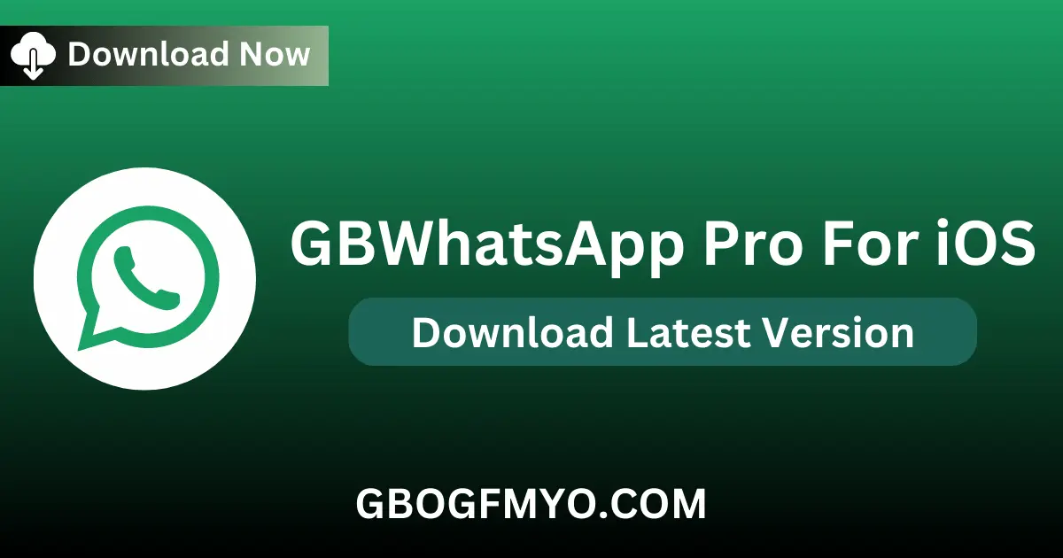 GBWhatsApp For IOS: Get Latest Feature Rich Version Of January 2024